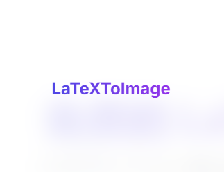 latextoimage免费的 LaTeX 到图像在线转换器